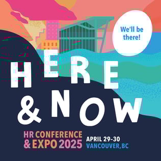 Let's connect at HR Conference & Expo 2025 in Vancouver – Booth 222